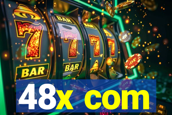 48x com
